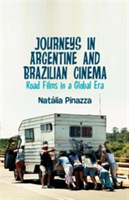 Journeys in Argentine and Brazilian Cinema