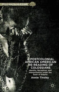 Postcolonial African American Re-reading of Colossians