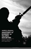 Anatomy of Dissent in Islamic Societies