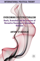 Overcoming Poststructuralism