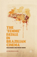 “Femme” Fatale in Brazilian Cinema