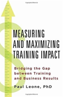 Measuring and Maximizing Training Impact