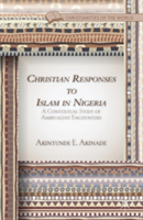 Christian Responses to Islam in Nigeria