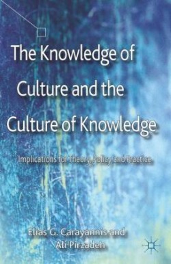 Knowledge of Culture and the Culture of Knowledge