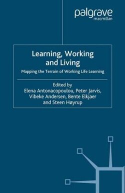 Learning, Working and Living