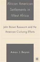 African American Settlements in West Africa