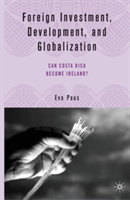 Foreign Investment, Development, and Globalization