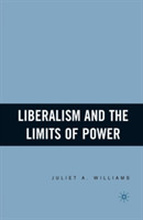 Liberalism and the Limits of Power