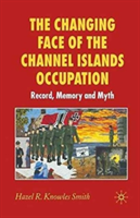 Changing Face of the Channel Islands Occupation