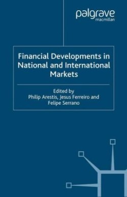 Financial Developments in National and International Markets