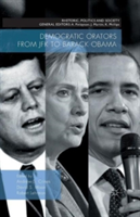 Democratic Orators from JFK to Barack Obama