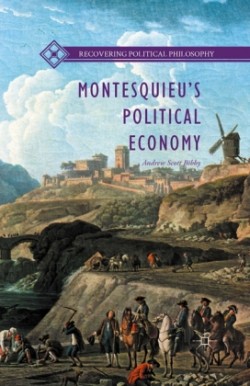 Montesquieu’s Political Economy