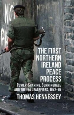 The First Northern Ireland Peace Process