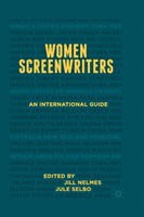 Women Screenwriters An International Guide