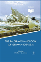 Palgrave Handbook of German Idealism