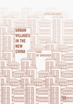 Urban Villages in the New China