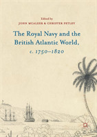 Royal Navy and the British Atlantic World, c. 1750–1820