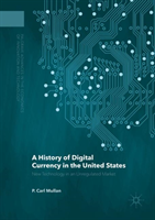 History of Digital Currency in the United States