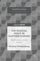 The Radical Right in Eastern Europe