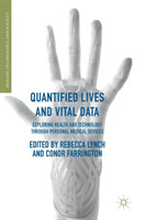 Quantified Lives and Vital Data