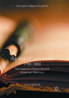 Rise of New Media 1750–1850