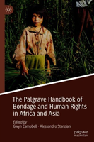 Palgrave Handbook of Bondage and Human Rights in Africa and Asia
