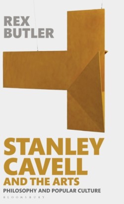 Stanley Cavell and the Arts