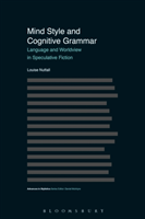 Mind Style and Cognitive Grammar Language and Worldview in Speculative Fiction