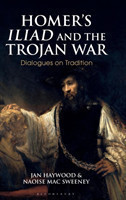 Homer’s Iliad and the Trojan War