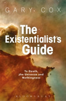 Existentialist's Guide to Death, the Universe and Nothingness