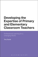 Developing the Expertise of Primary and Elementary Classroom Teachers