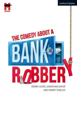 Comedy About a Bank Robbery