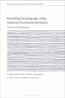Modelling Paralanguage Using Systemic Functional Semiotics Theory and Application