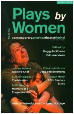 Plays by Women from the Contemporary American Theater Festival