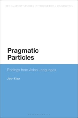 Pragmatic Particles Findings from Asian Languages