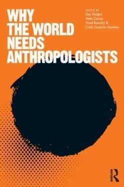 Why the World Needs Anthropologists