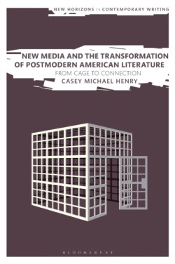 New Media and the Transformation of Postmodern American Literature