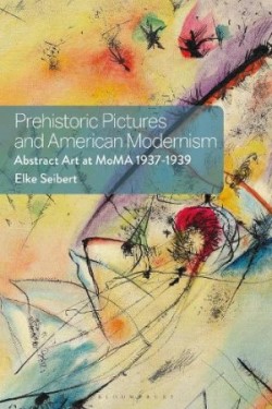 Prehistoric Pictures and American Modernism
