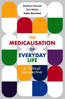 Medicalisation of Everyday Life