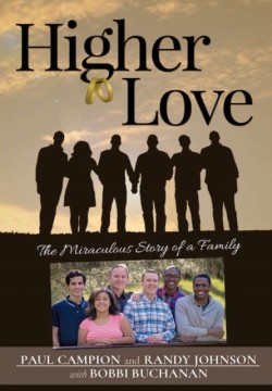 Higher Love: the Miraculous Story of a Family