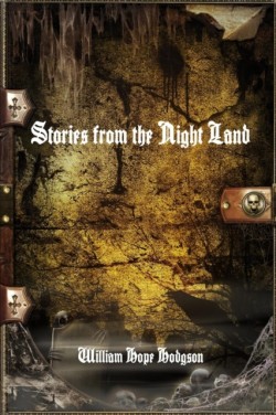 Stories from the Night Land