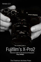 Complete Guide to Fujifilm's X-Pro2 (B&W Edition)