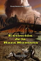 Extincion De La Raza Humana