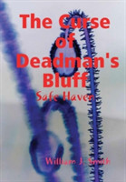 Curse of Deadman's Bluff: the Safe Zone