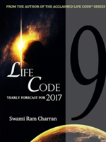 Lifecode #9 Yearly Forecast for 2017 Indra