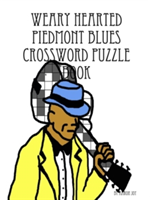 Weary Hearted Piedmont Blues Crossword Puzzle Book