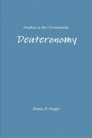 Studies in the Pentateuch: Deuteronomy