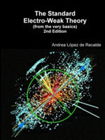 Standard Electro-Weak Theory - 2nd Edition