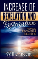 Increase of Revelation and Restoration