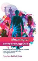 Meaningful entrepreneurship (versi�n Espa�ola)